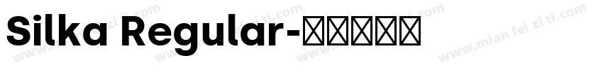 Silka Regular字体转换